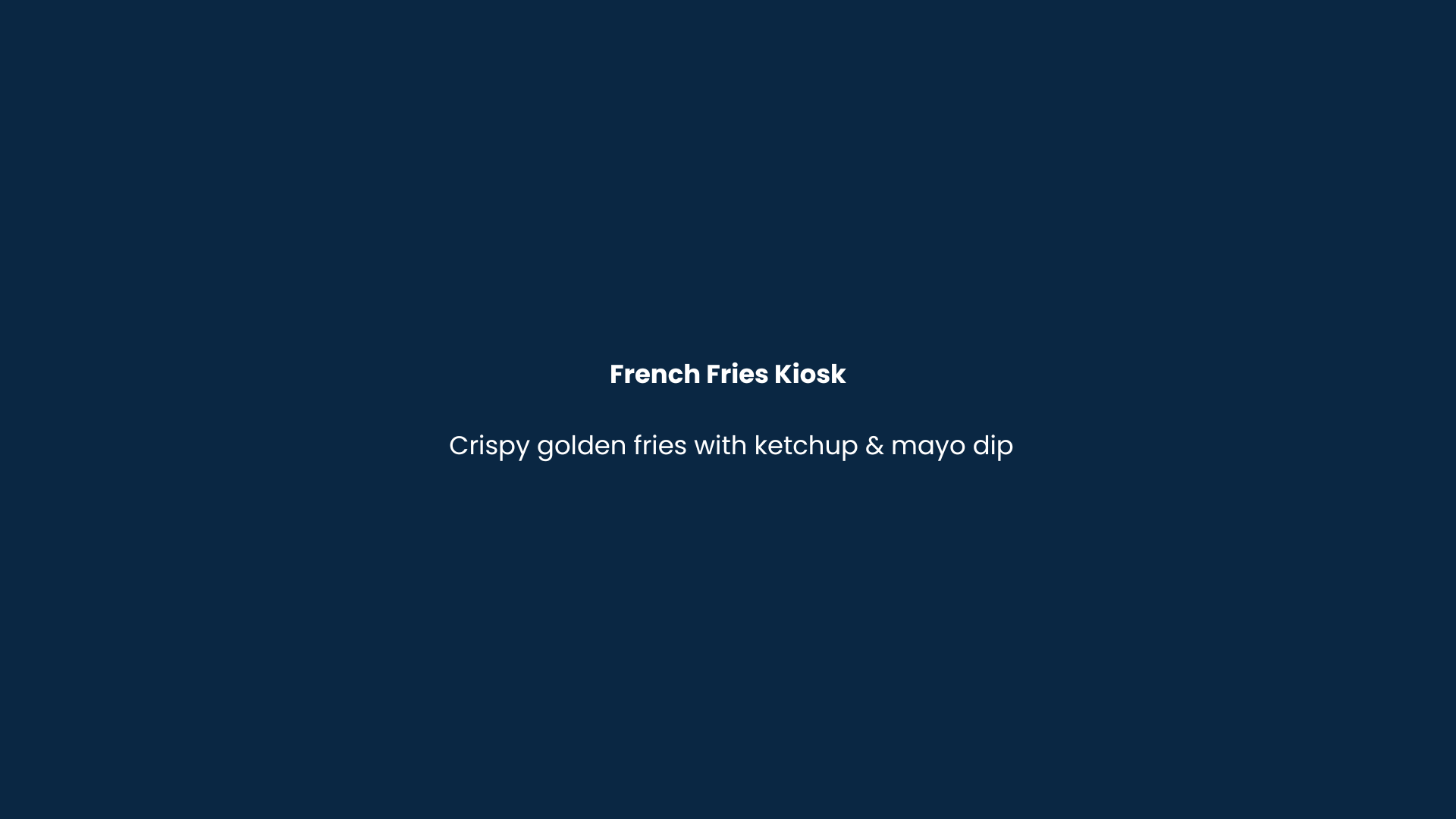 French Fries Kiosk