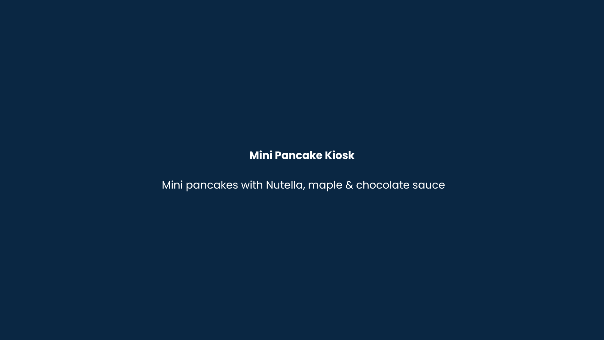 Mini Pancake Kiosk
